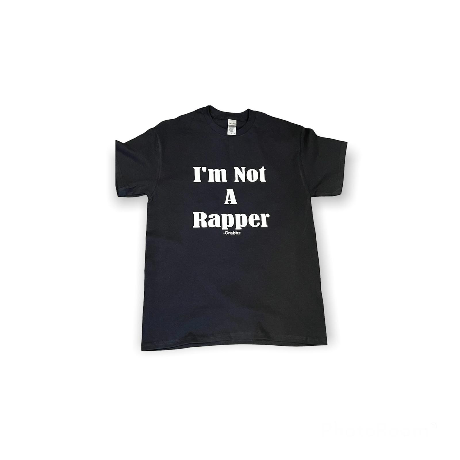 Im Not A Rapper - T-shirts & Hoodies by This is Grabbz
